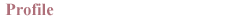 Profile